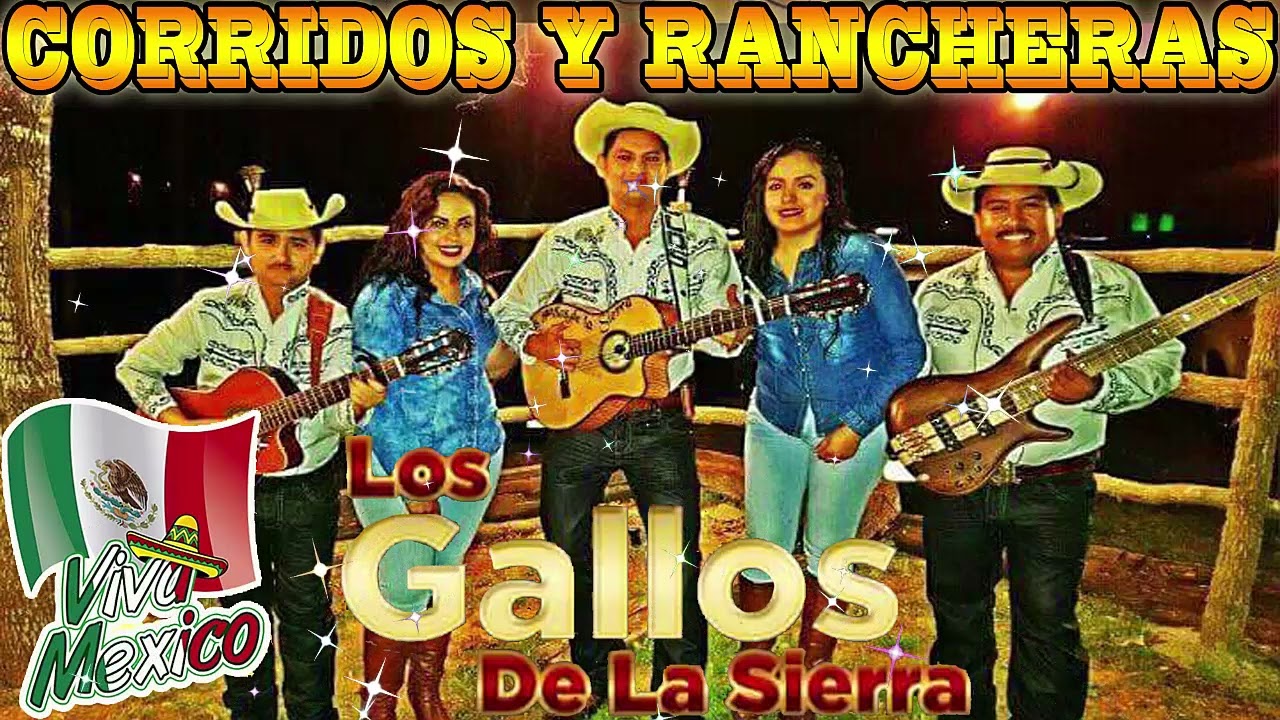Los Gallos de La Sierra || Puras Rancheras y Corridos || Las Mejores Canciones Exitos || Mix 2023