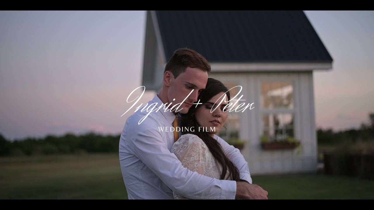 Ingrid + Peter | 4k Cinematic Wedding Video