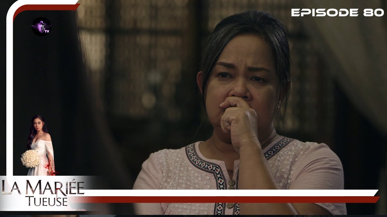 LA MARIEE TUEUSE Episode 80 en Français | HD