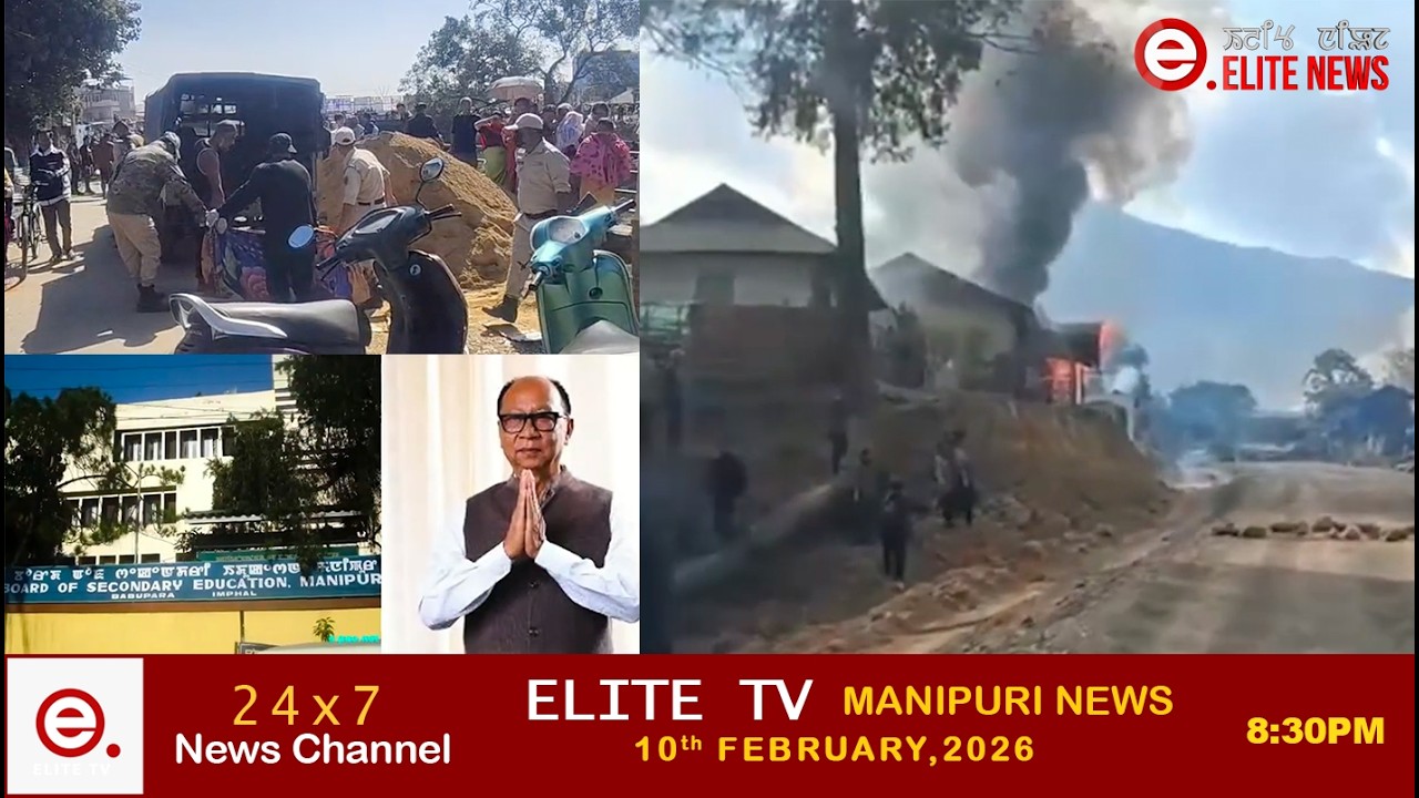 ELITE TV 8:30 PM  MANIPURI NEWS || 10TH  FEBRUARY 2026|| ELITE TV