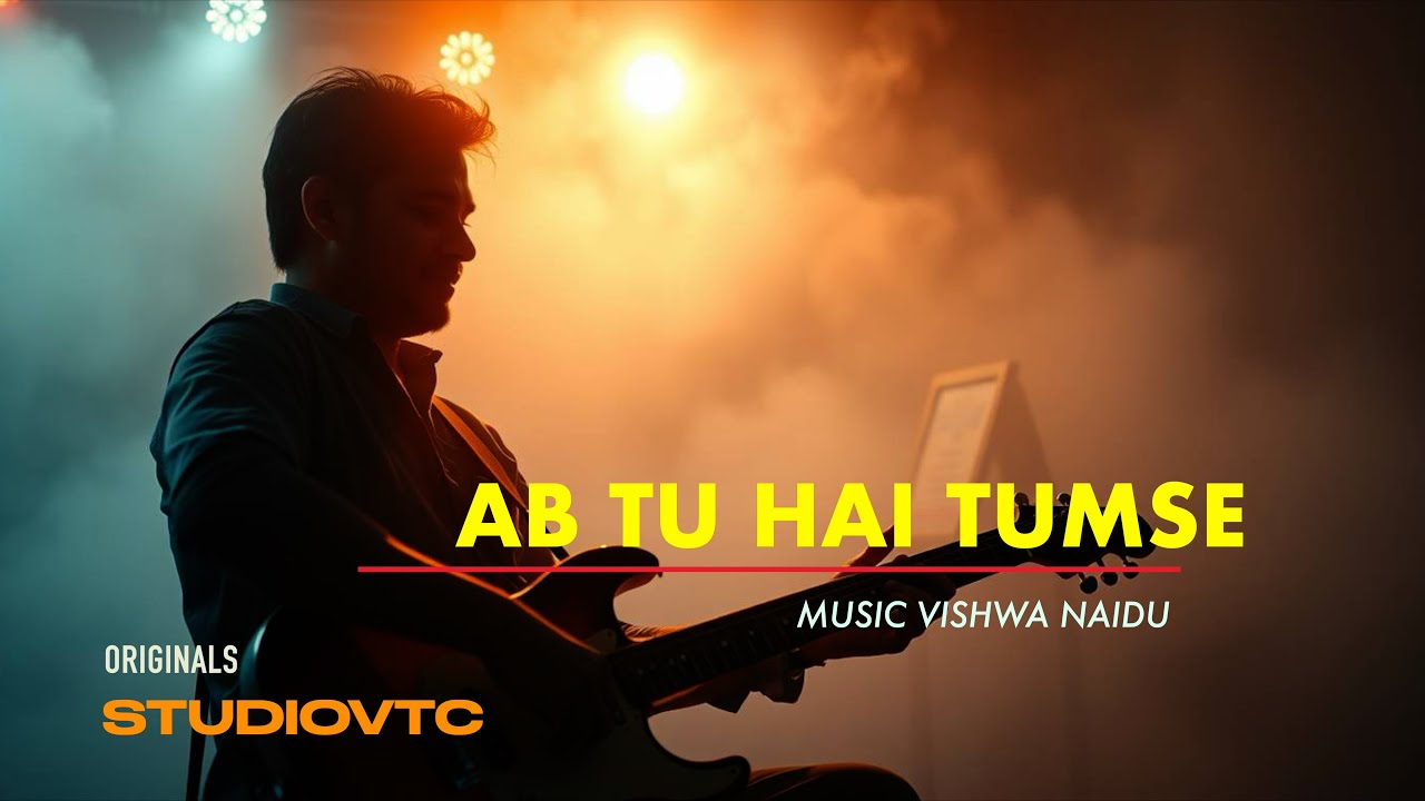 AB THO HAI TUMSE Restyled – Male Versionmelody, and the magic of love  @STUDIOVTC Australia