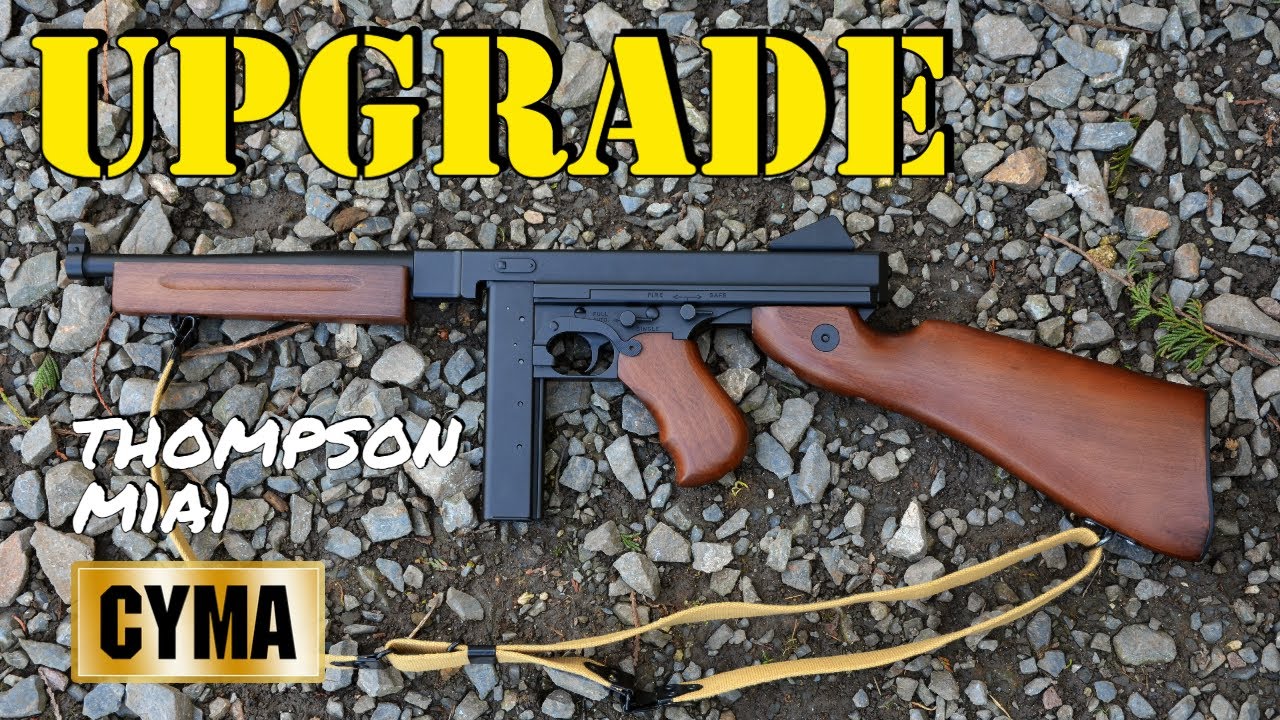 UPGRADE Thompson CYMA [CM.033] réactivité / gearbox / hop up et canon