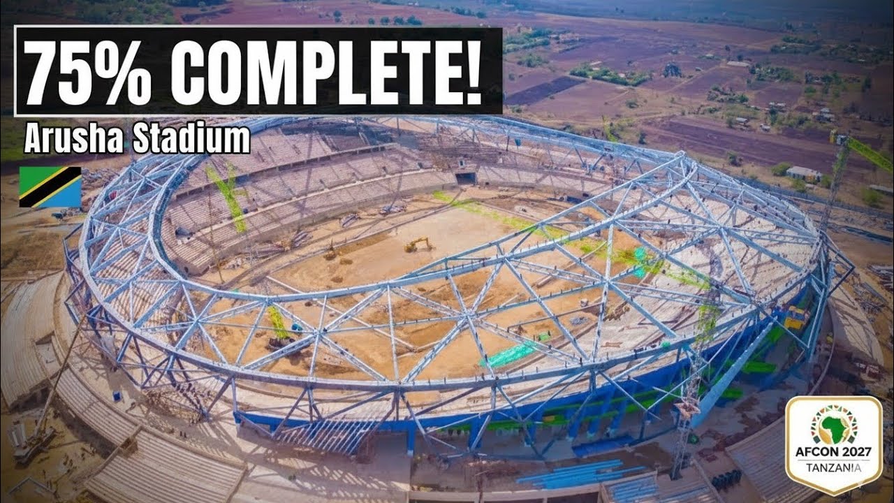 Arusha Stadium 2026 Progress: 75% Complete! Latest Samia Suluhu Hassan Stadium Updates