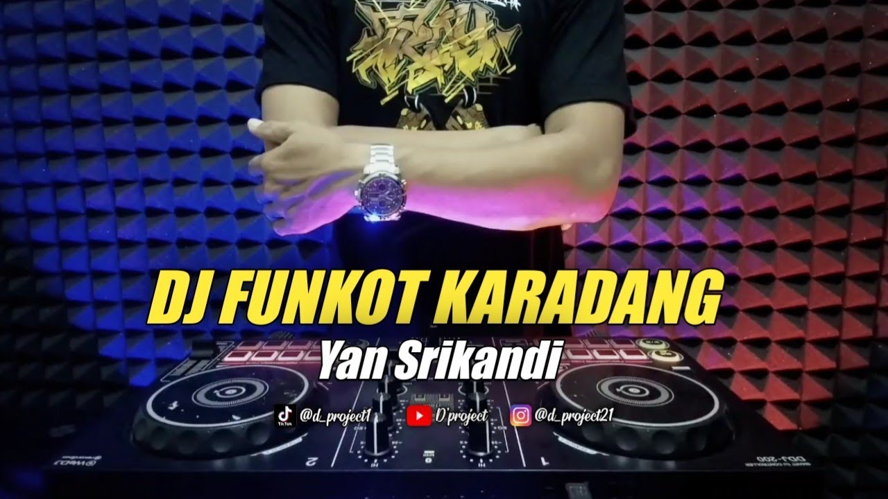 DJ FUNKOT KARADANG - YAN SRIKANDI TERBARU 2025
