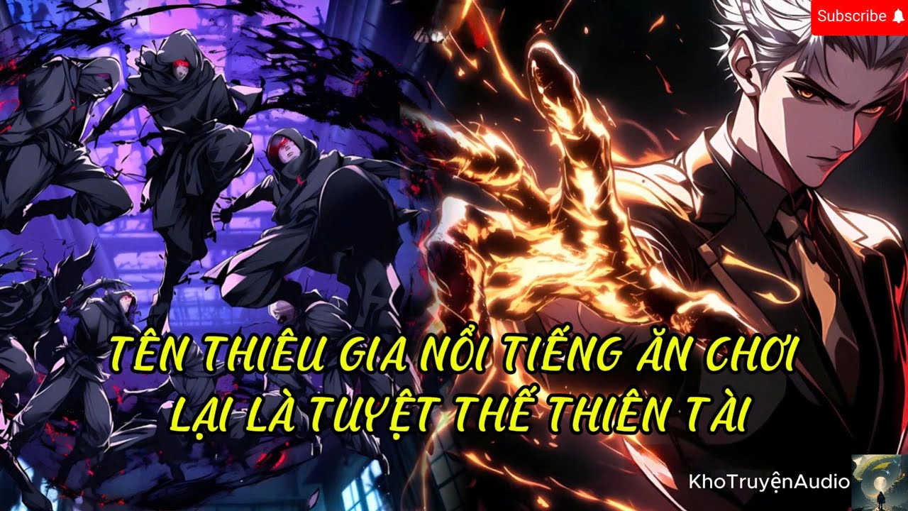 trọng sinh thành thiếu gia ăn chơi nhưng không ai biết anh là tuyệt thế thiên tài