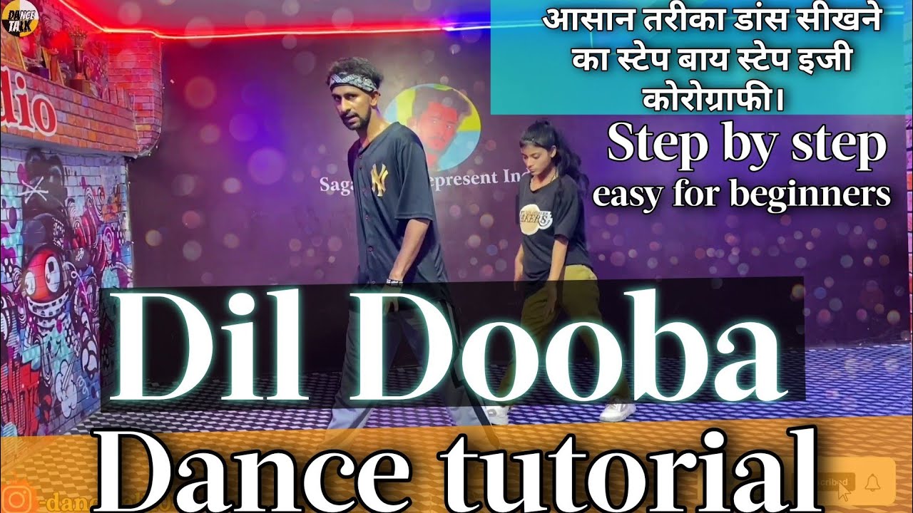 Dil Dooba Dance Tutorial | Step by step |[ Sagar Roy Choreography | easy for beginners