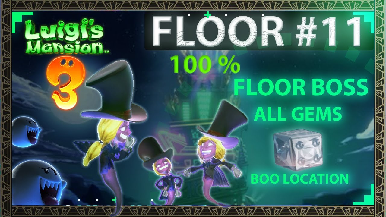 Luigi's Mansion 3 - Floor 11: Twisted Suites 🔮 (100%) - All Gems 💎, Boss Fight ⚔️ & Boo Location 👻