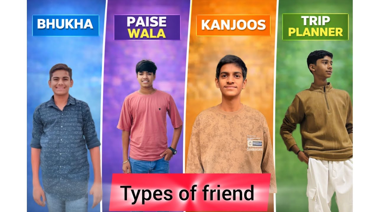 Types of Friends in every group 