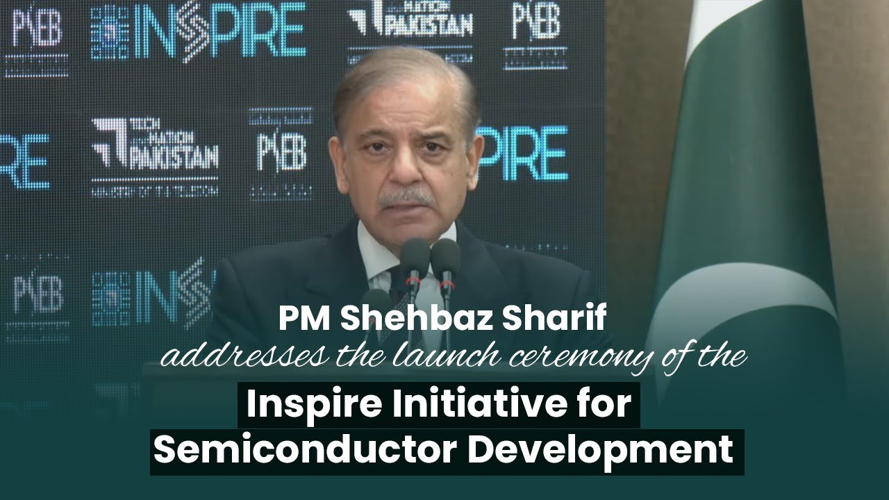 PM Shehbaz Sharif&rsquo;s Address at Inspire Semiconductor Initiative Launch | Digital Pakistan Vision