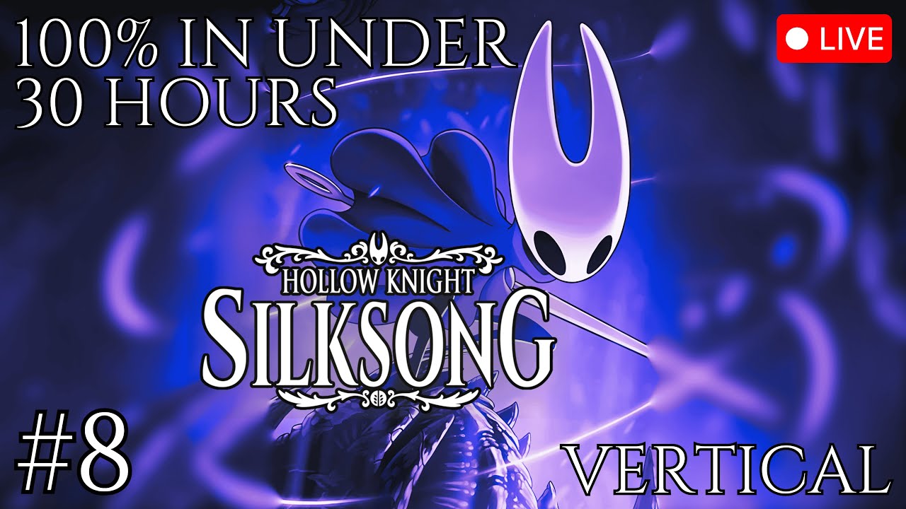 🔴 Hollow Knight: Silksong | Speed Completion - 100% in Under 30 Hours | (Vertical) #Shorts