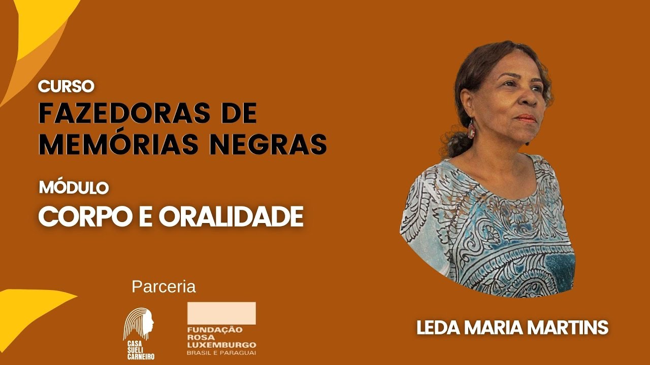 Corpo e Oralidade - Leda Maria Martins
