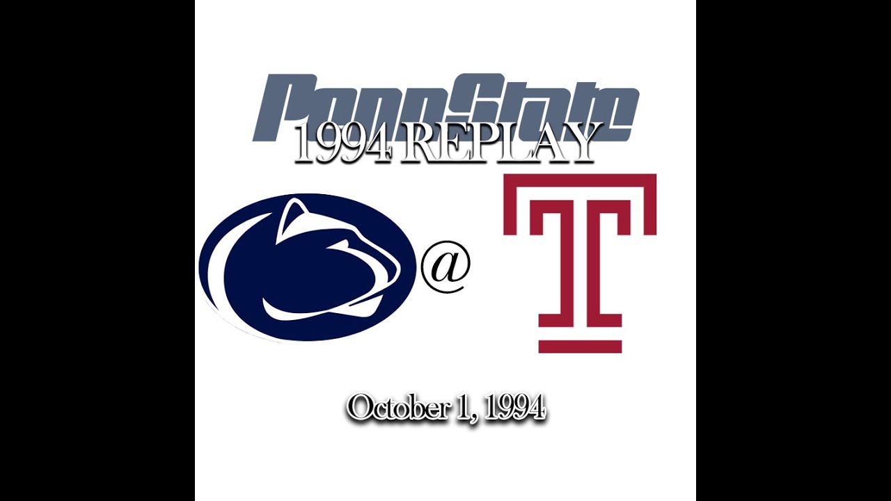 1994 COLLEGE FOOTBALL REPLAY - Penn State at Temple