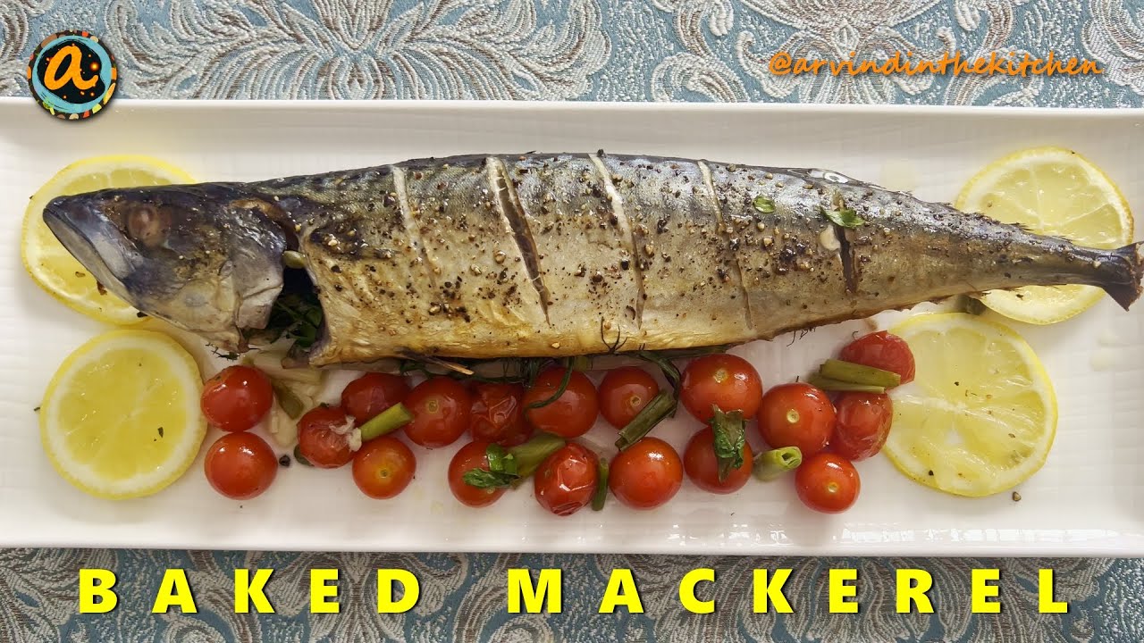 Perfectly Baked Whole Mackerel | Simple, Healthy & Full of Flavor