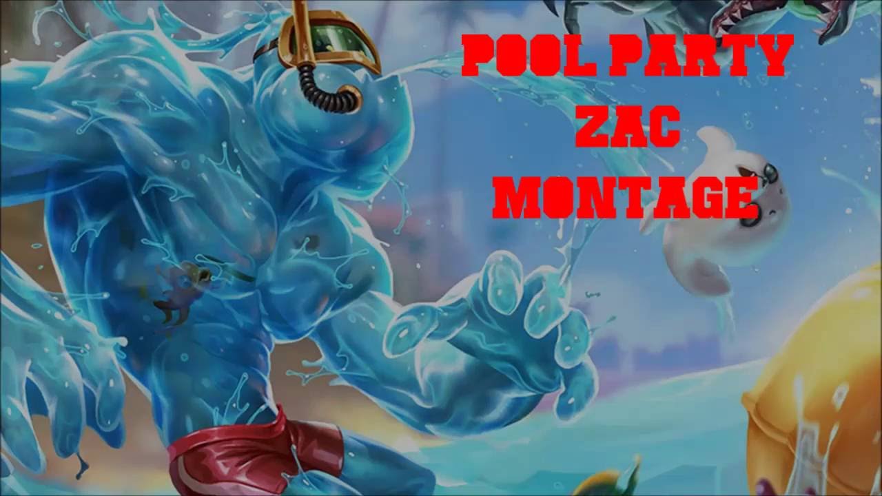 League of Legends Pool Party Zac Montage