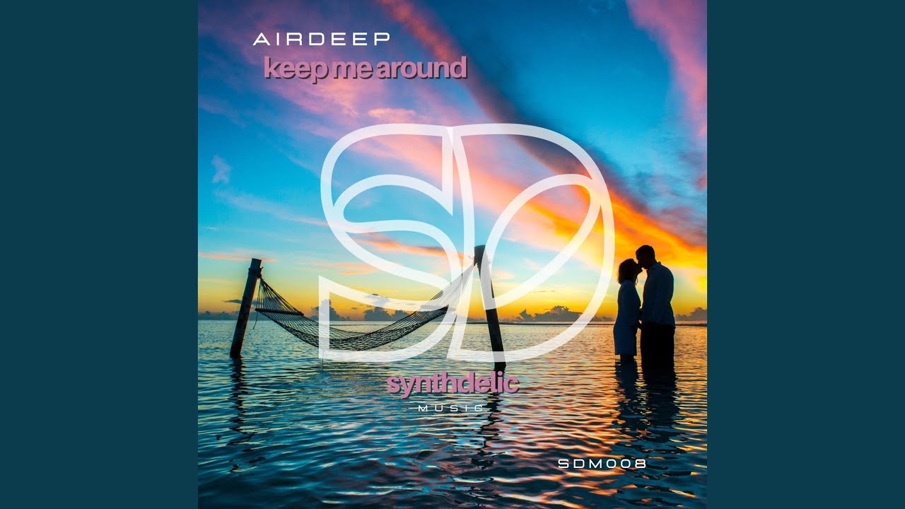 Keep Me Around (Extended Mix)