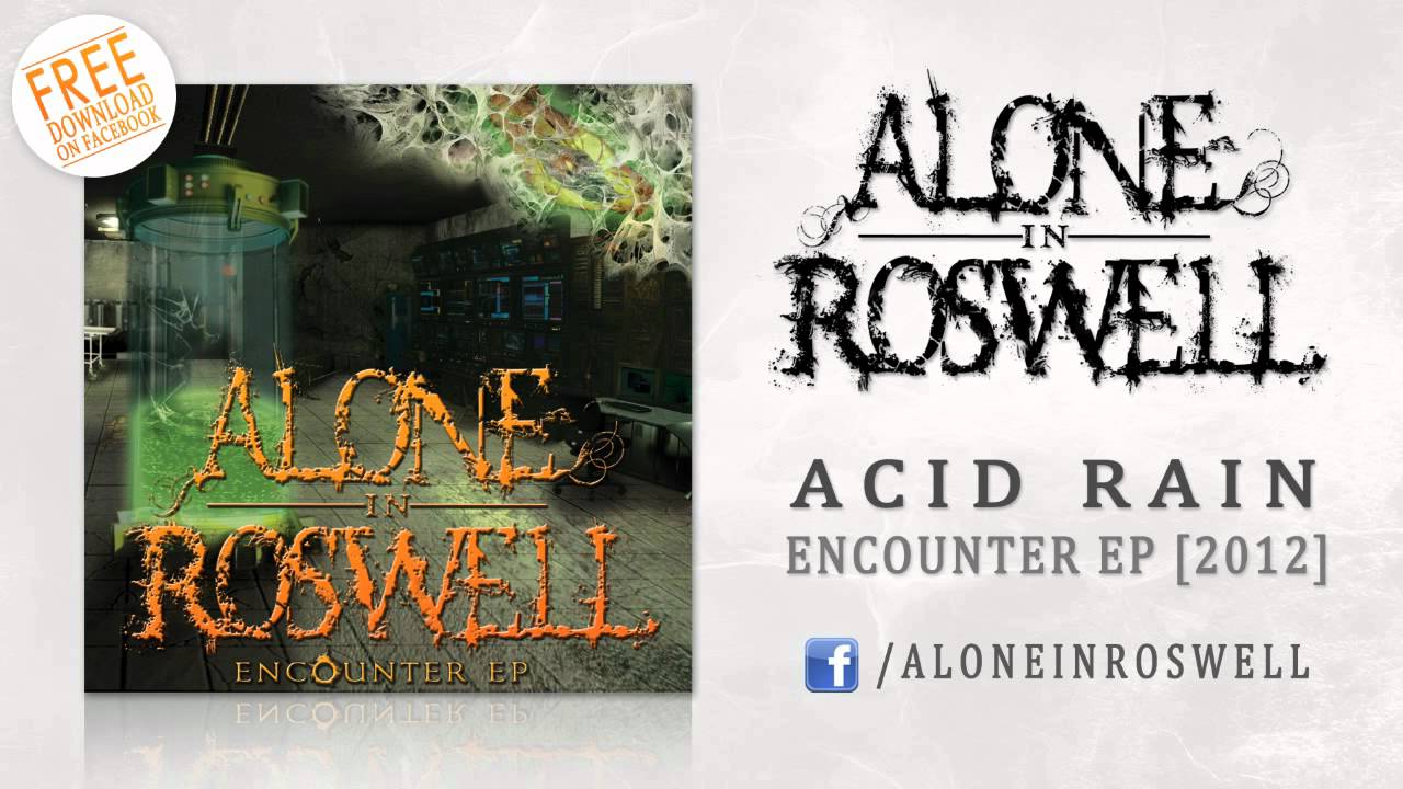 Alone In Roswell - Acid Rain (Encounter EP)