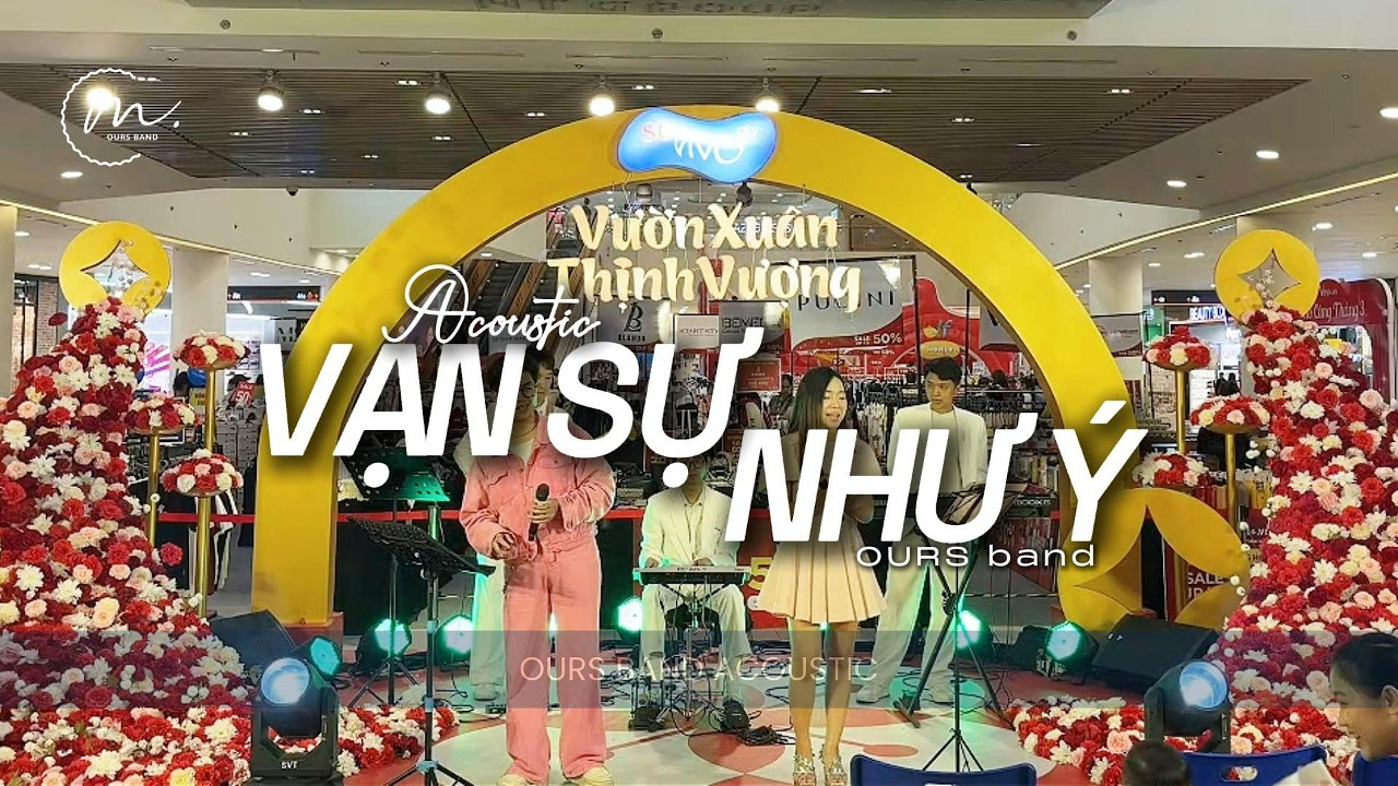 VẠN SỰ NHƯ Ý || Band Acoustic Biểu Diễn Mall – OURS Band Tạo Điểm Nhấn Tại SC VivoCity