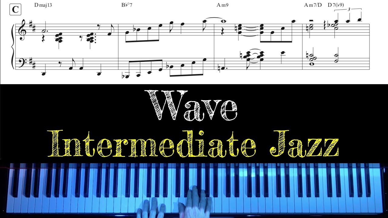 "Wave" (Jobim) - Intermediate Bossa-Nova Piano Arrangement with Sheet Music by Jacob Koller