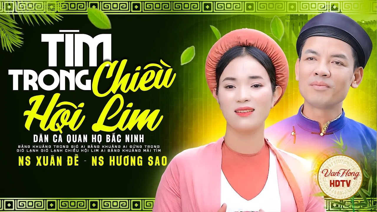 TÌM TRONG CHIỀU HỘI LIM (OFFICIAL MV) - Xuân Đề, Hương Sao | Dân Ca Quan Họ Bắc Ninh Mới Nhất