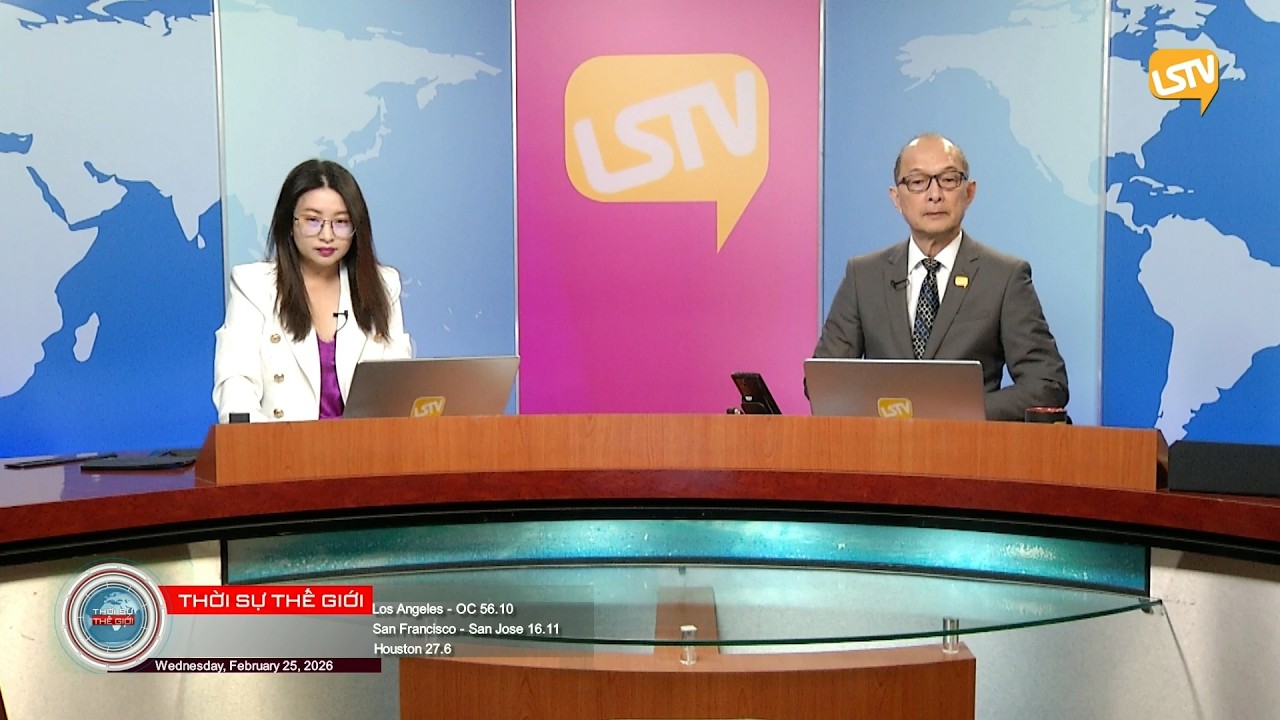 Thời Sự Thế Giới LSTV FULL (02-25-2026) với Thảo Yên và Hoàng Trọng Thụy