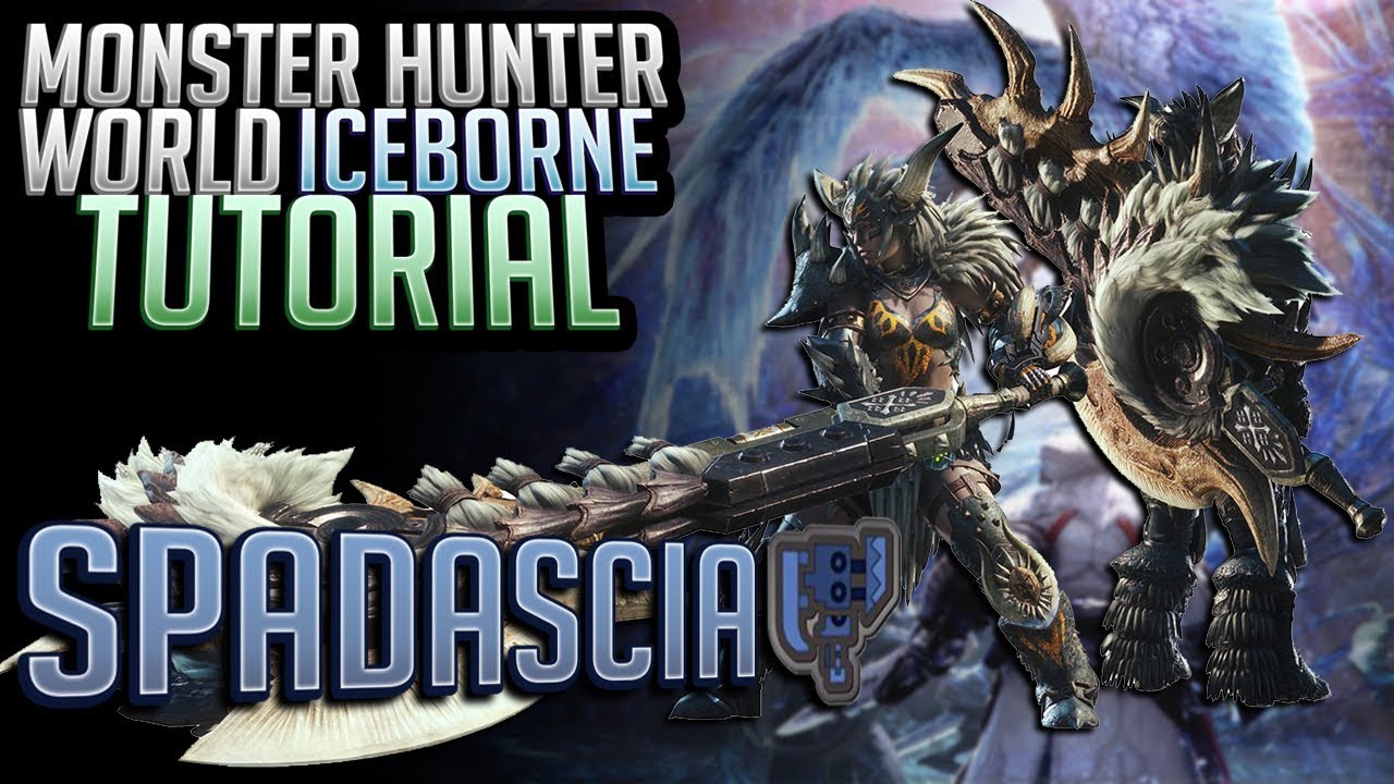 MHW ICEBORNE | TUTORIAL BASE : SPADASCIA