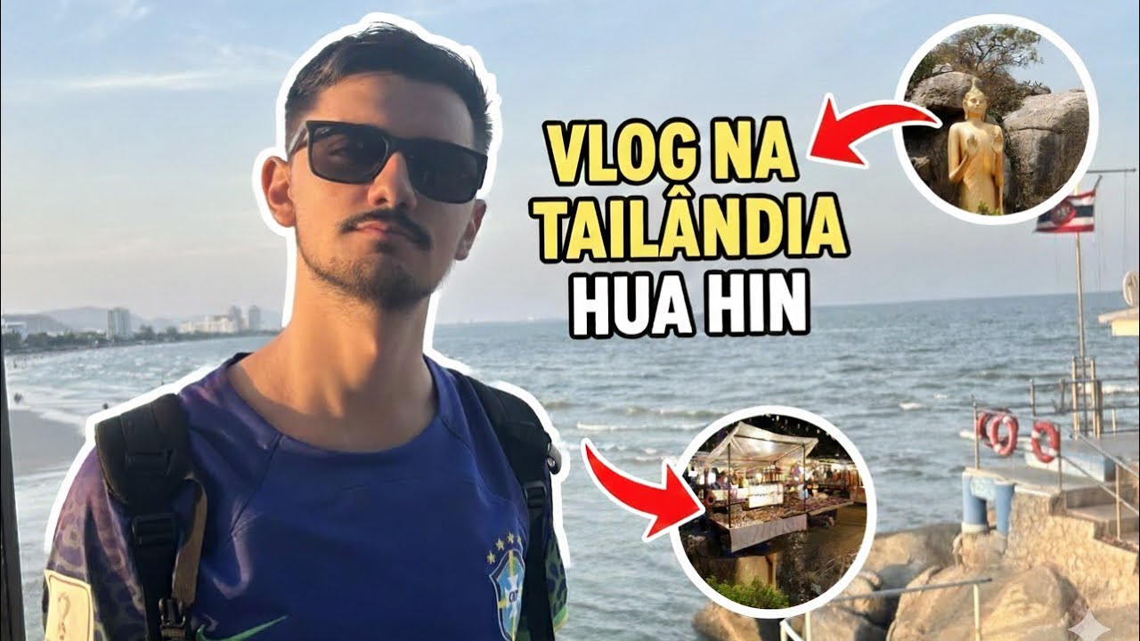 UM DIA em HUA HIN na TAILÂNDIA 🇹🇭