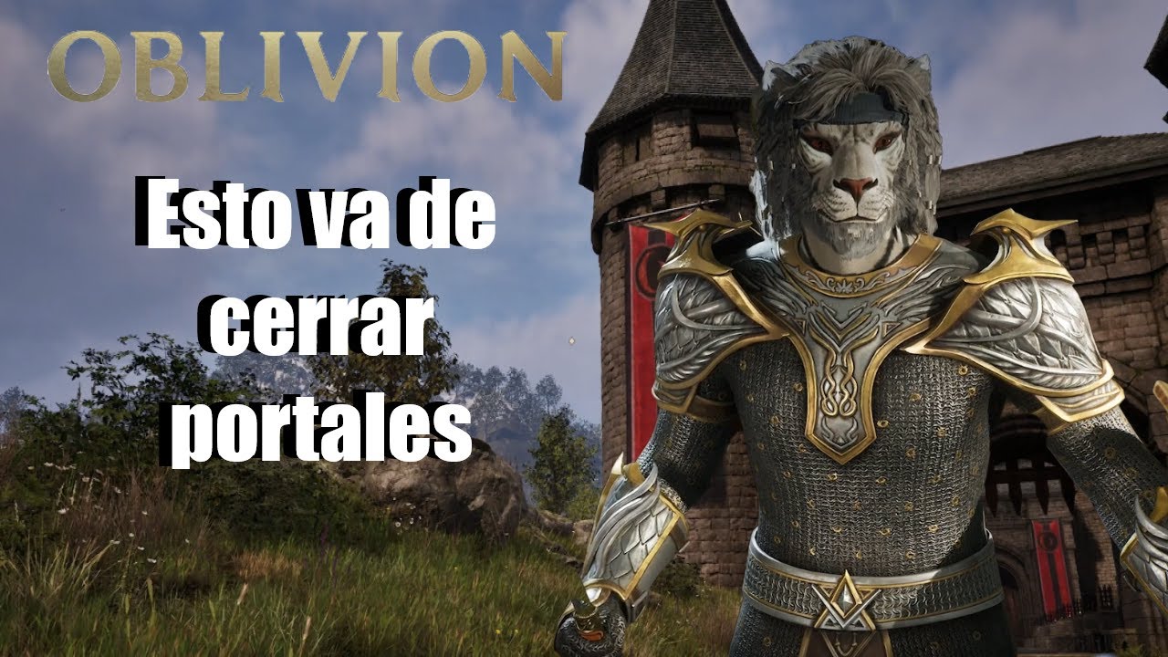 TES IV: Oblivion Remastered | Cap. 15: Esto va de cerrar portales