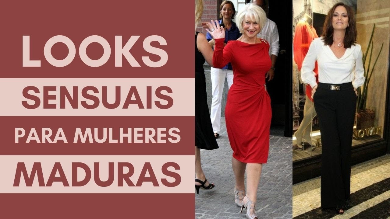 LOOK'S SENSUAIS PARA MULHERES MADURAS | Estilo em Dobro