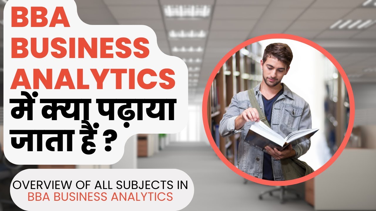 BBA Business Analytics Subjects Explained | Full Syllabus & Core Topics