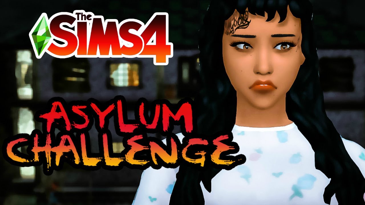 COMMITTED // THE SIMS 4 | ASYLUM CHALLENGE PT. 1