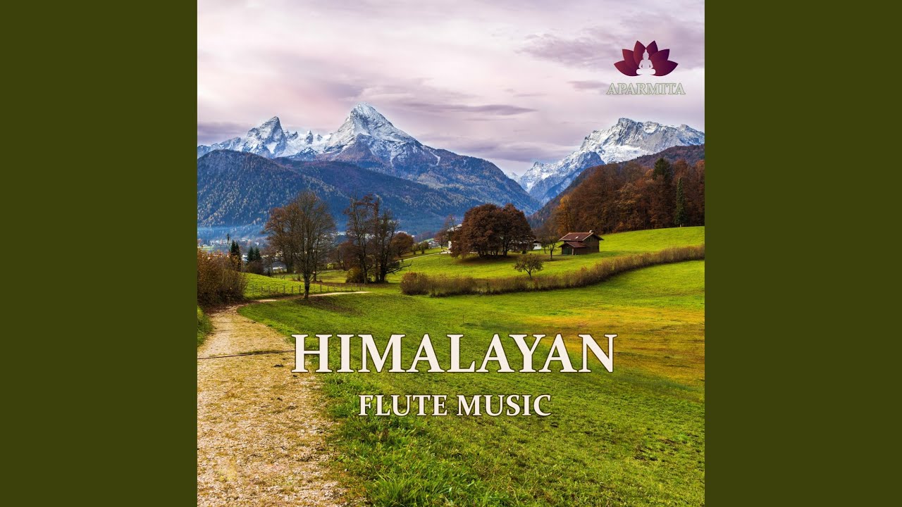 Himalayan Flute Music Epi. 137