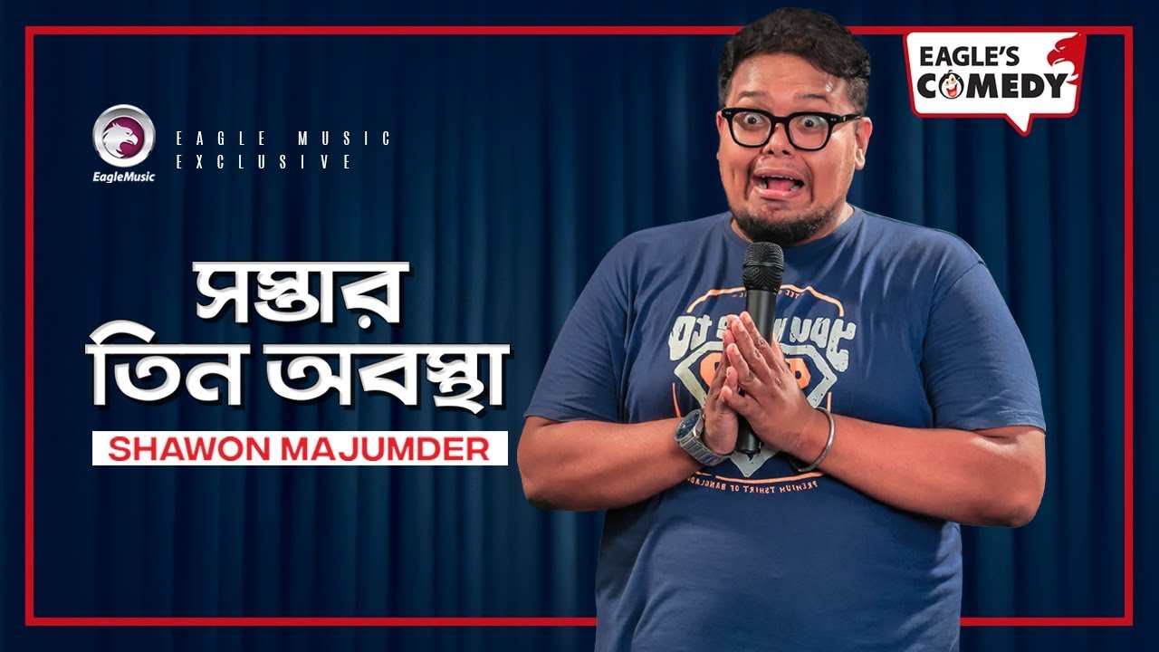 Sostar Tin Obostha | Stand Up Comedy by Shawon Majumder | Eagle Comedy Club | 2020 | S1 E18