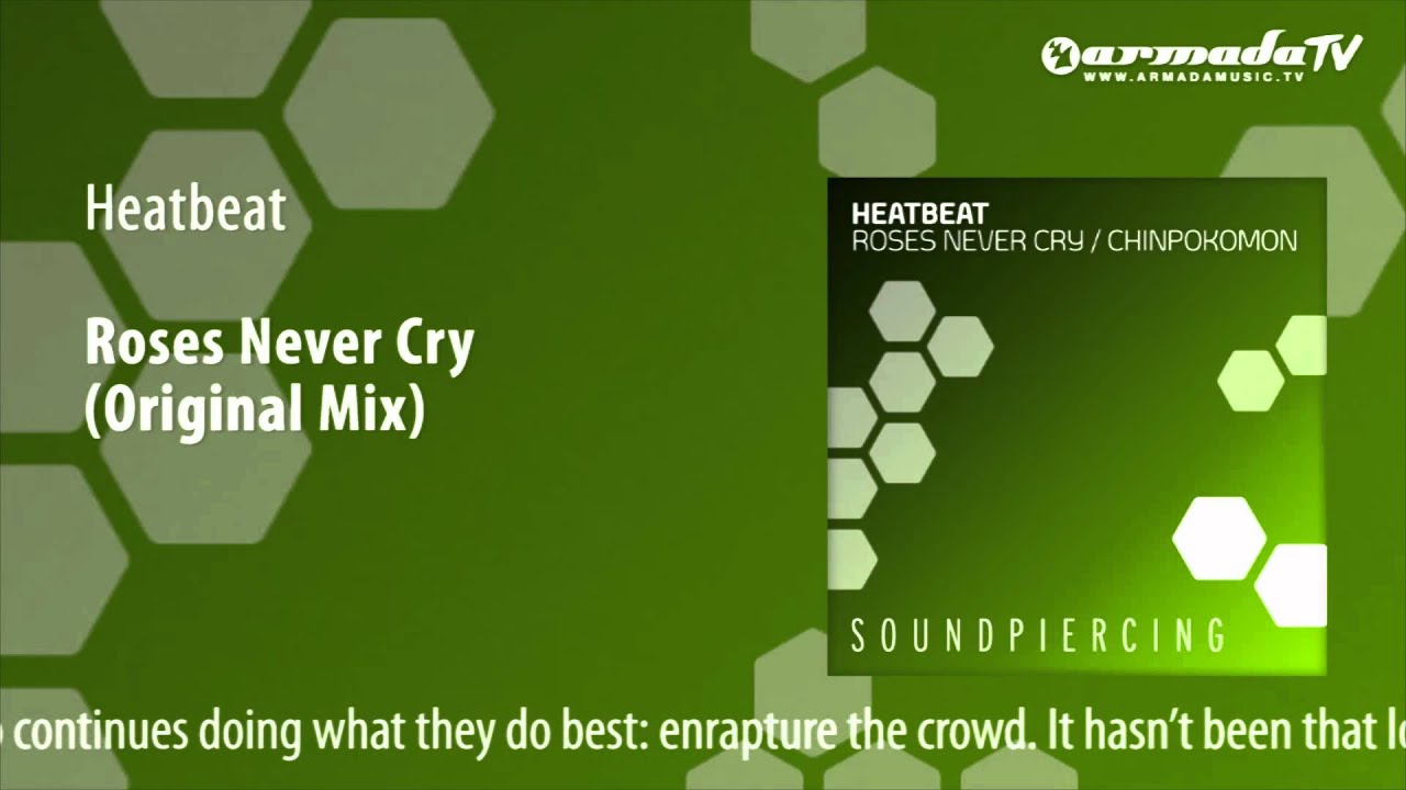 Heatbeat - Roses Never Cry (Original Mix)