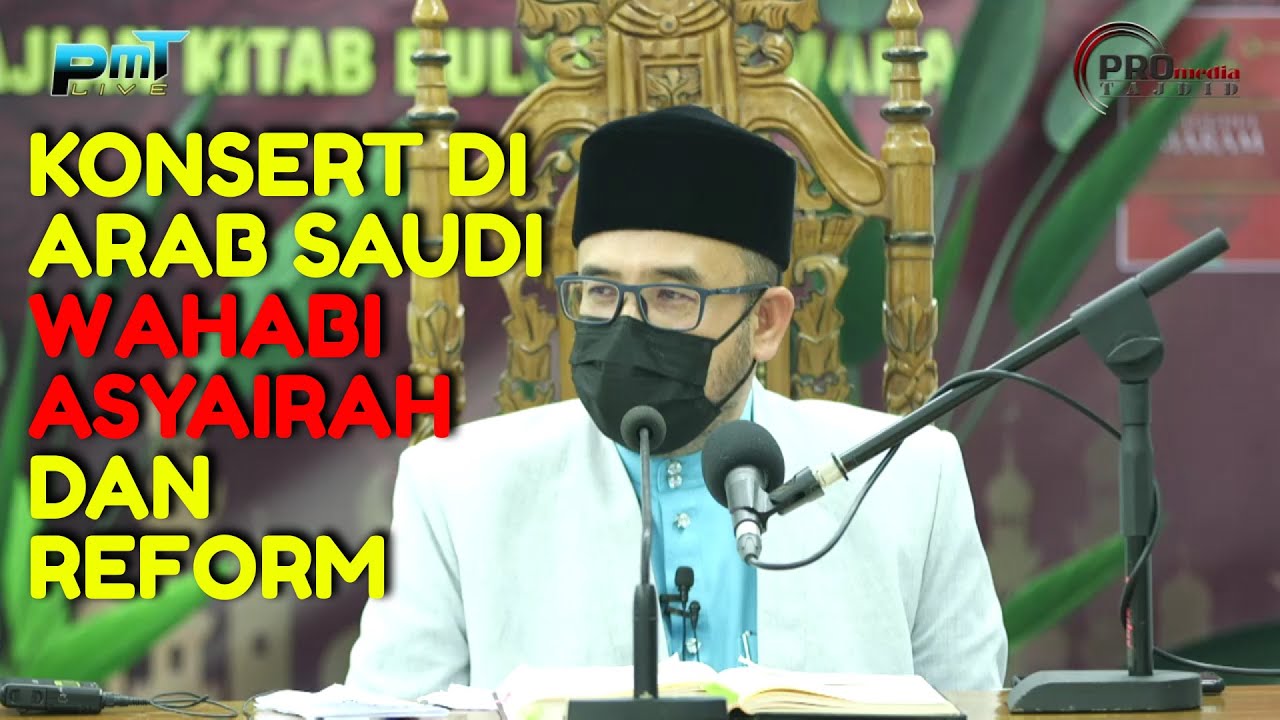 Dr MAZA - Konsert Di Arab Saudi, Wahabi Asyairah Dan Reform