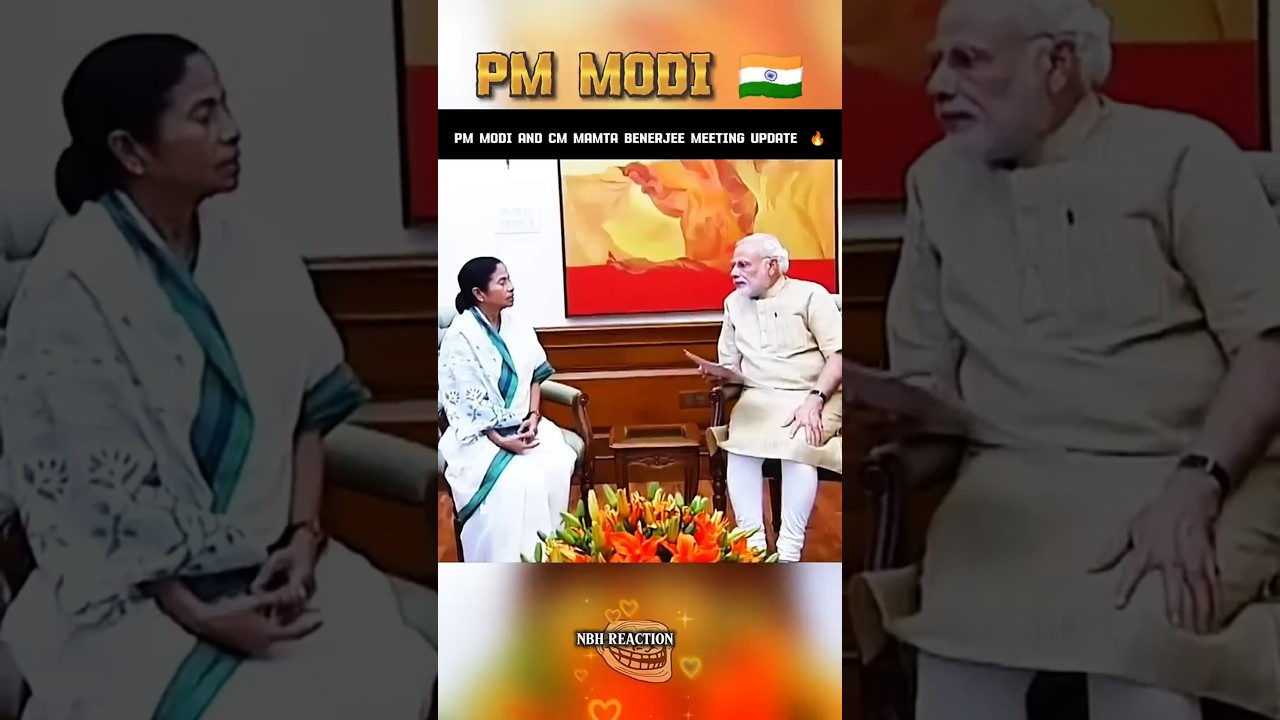 🗿- After West Bengal Election PM MODI AND MAMTA benerjee High level meeting #shorts #trending