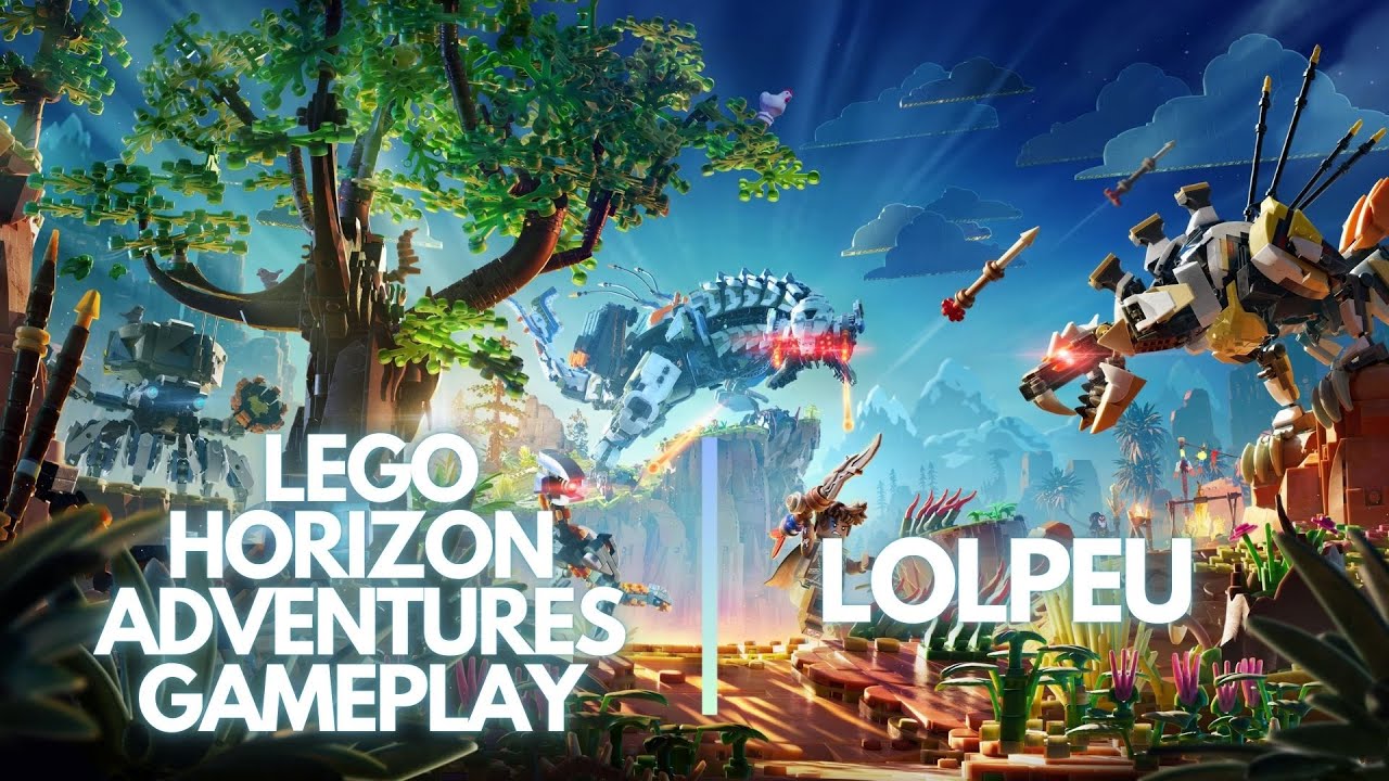 LEGO HORIZON ADVENTURES GAMEPLAY | LOLPEU