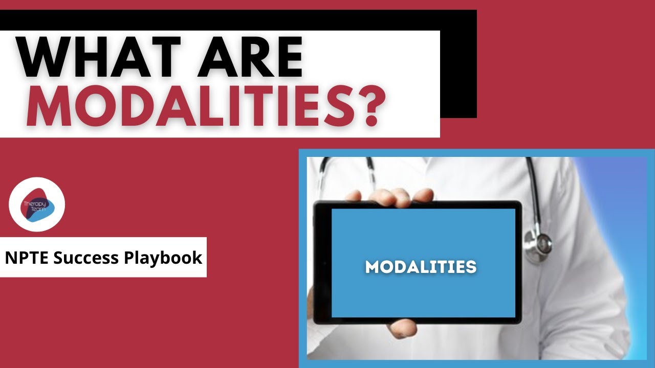 Modalities for the NPTE and NPTE-PTA | Best NPTE Prep