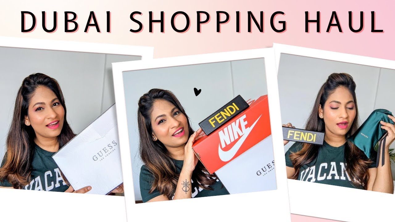 DUBAI SHOPPING | May 2022 | Dubai Shopping Haul | Dubai Mall | Dubai Shopping Mall | Snehal K