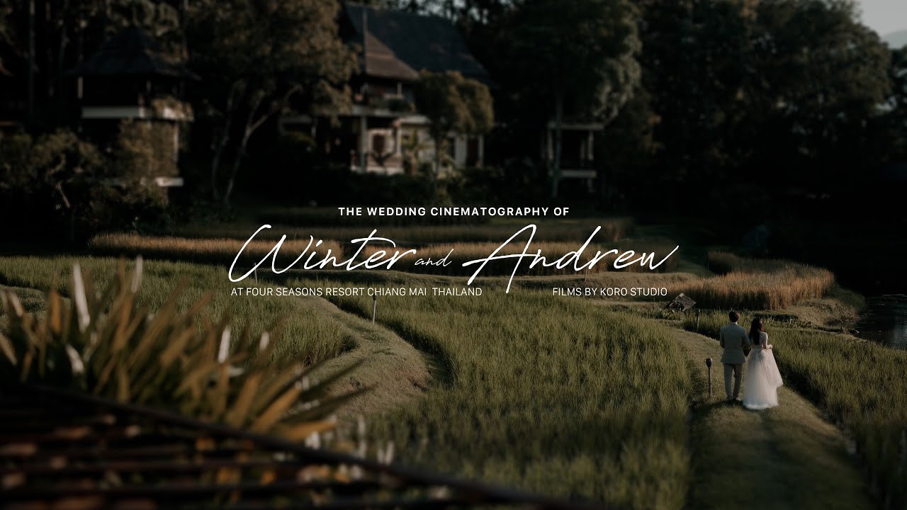 Four Seasons Resort Chiang Mai Destination Western Wedding Cinema in Thailand - Winter and Andrew