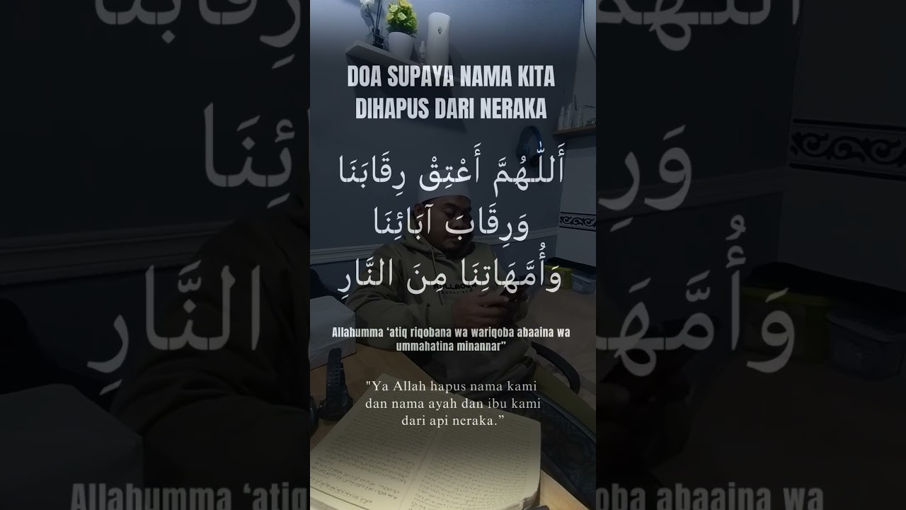 dzikir penghapus nama kita dan orangtua dari api neraka