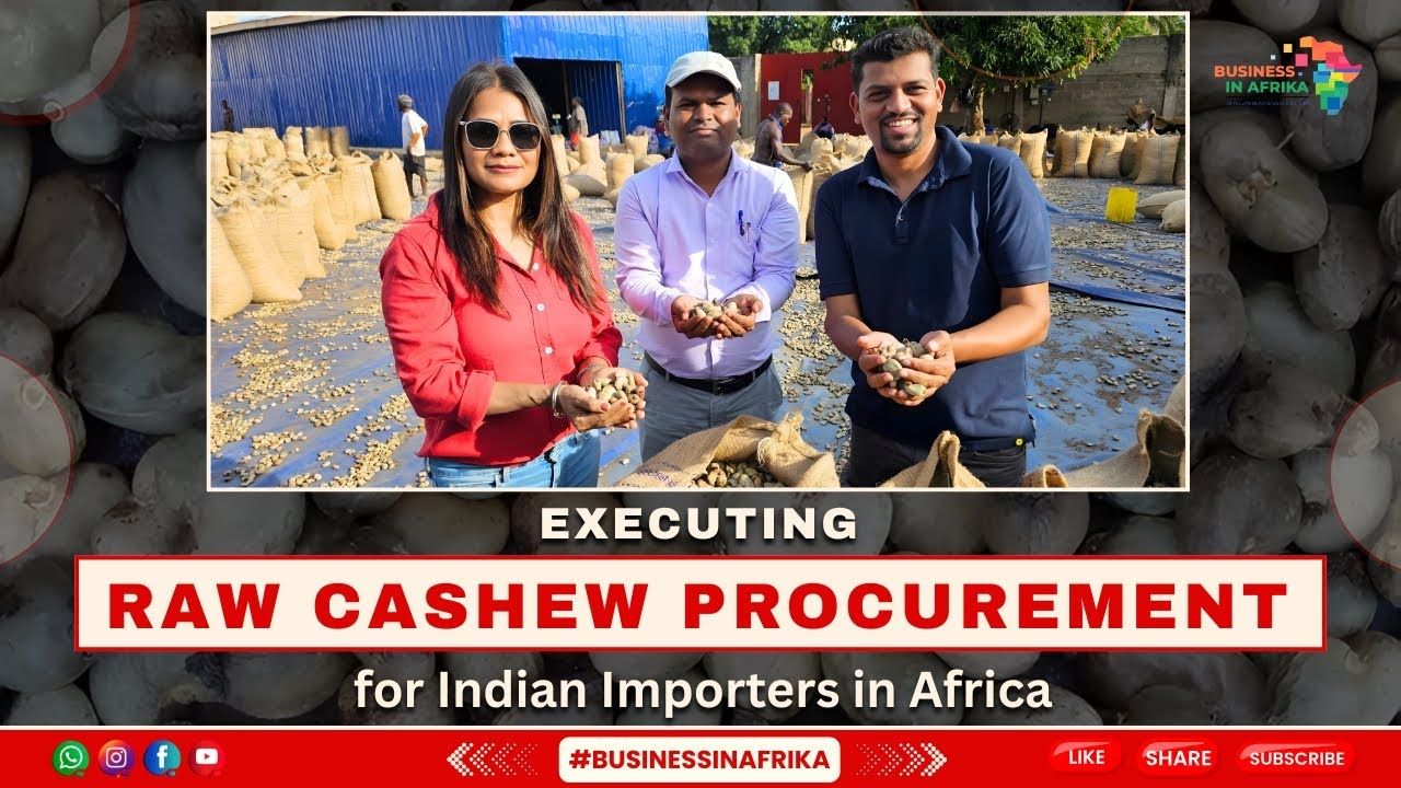 𝐄𝐱𝐞𝐜𝐮𝐭𝐢𝐧𝐠 𝐑𝐚𝐰 𝐂𝐚𝐬𝐡𝐞𝐰 𝐏𝐫𝐨𝐜𝐮𝐫𝐞𝐦𝐞𝐧𝐭 𝐟𝐨𝐫 𝐈𝐧𝐝𝐢𝐚𝐧 𝐈𝐦𝐩𝐨𝐫𝐭𝐞𝐫𝐬 𝐢𝐧 𝐀𝐟𝐫𝐢𝐜𝐚