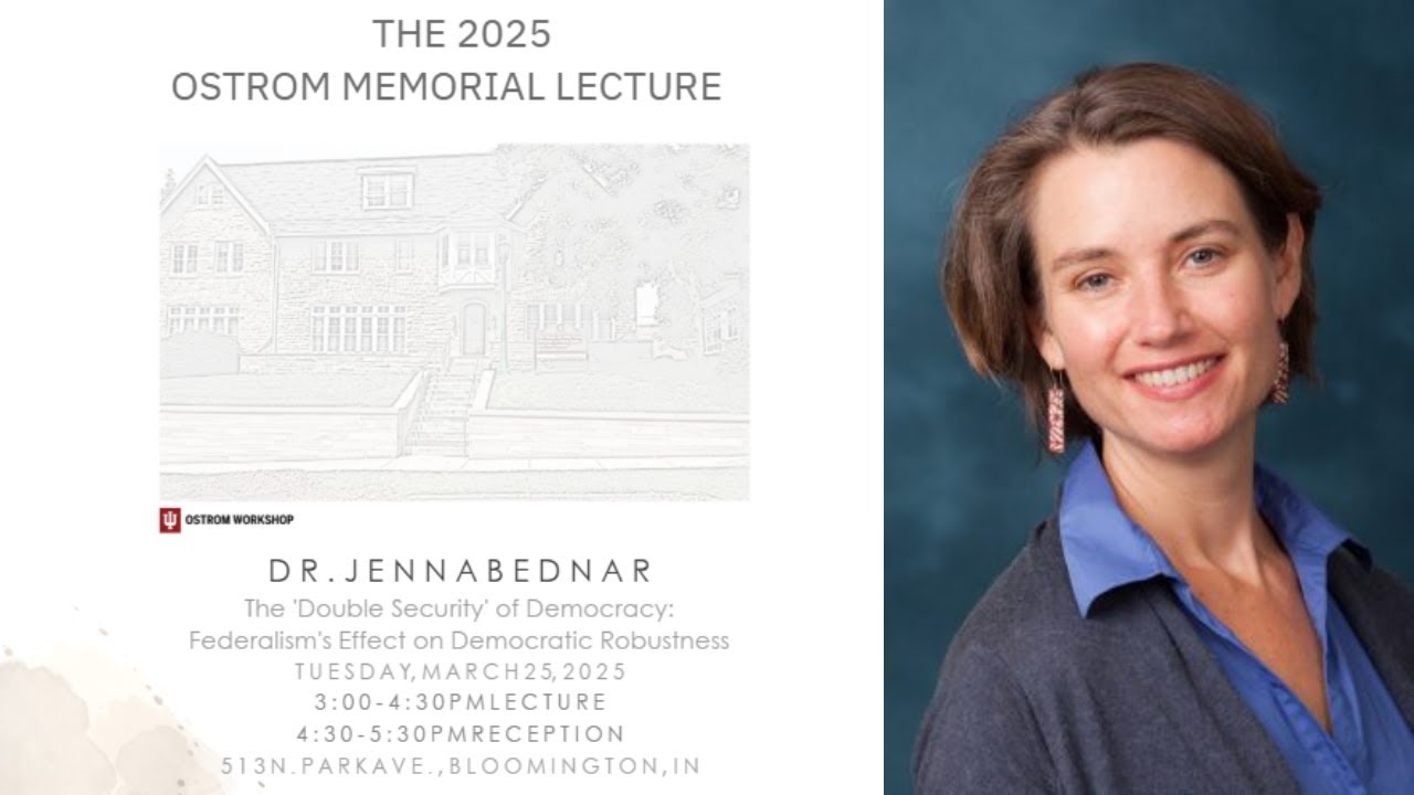 Spring 2025 Ostrom Memorial Lecture - Dr. Jenna Bednar