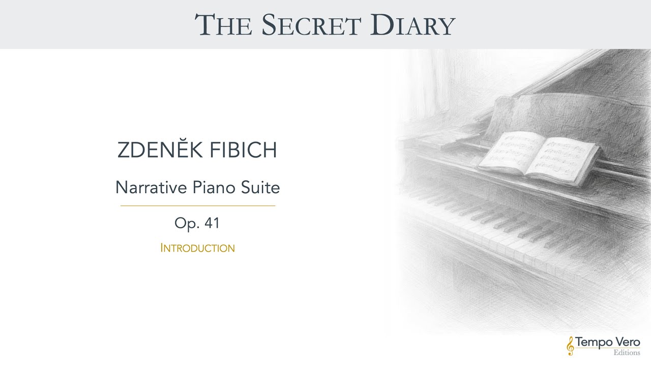 Fibich - The Secret Diary: Narrative Piano Suite (Op. 41) | Tempo Vero Editions