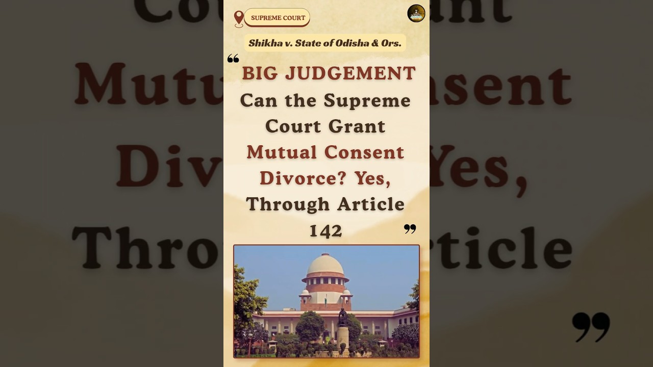 Can the Supreme Court Grant Direct Divorce? #divorce#supremecourt#legalnews#shorts#legalcourts
