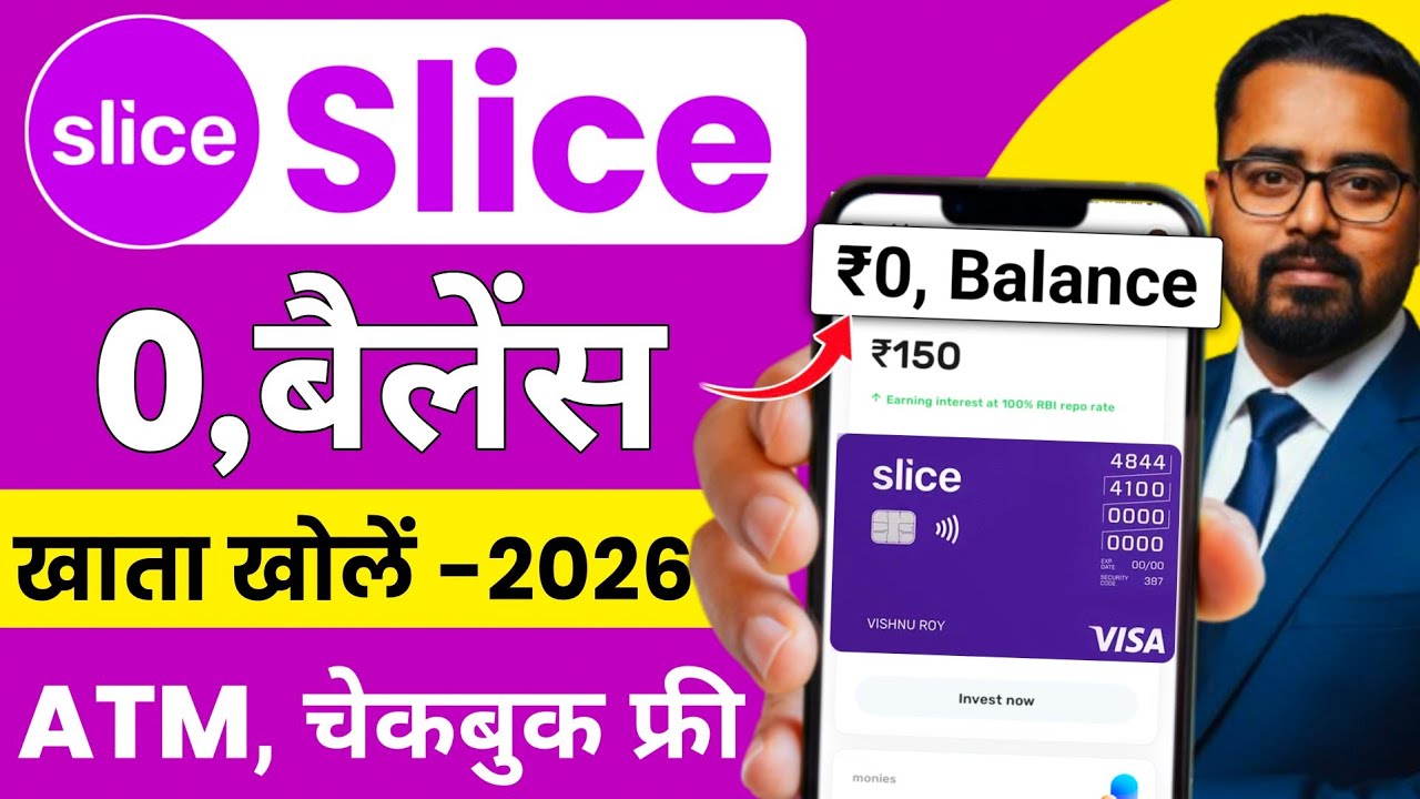 Slice Bank Account Opening | Slice Savings Account | Slice Account Opening | Zero Balance Account