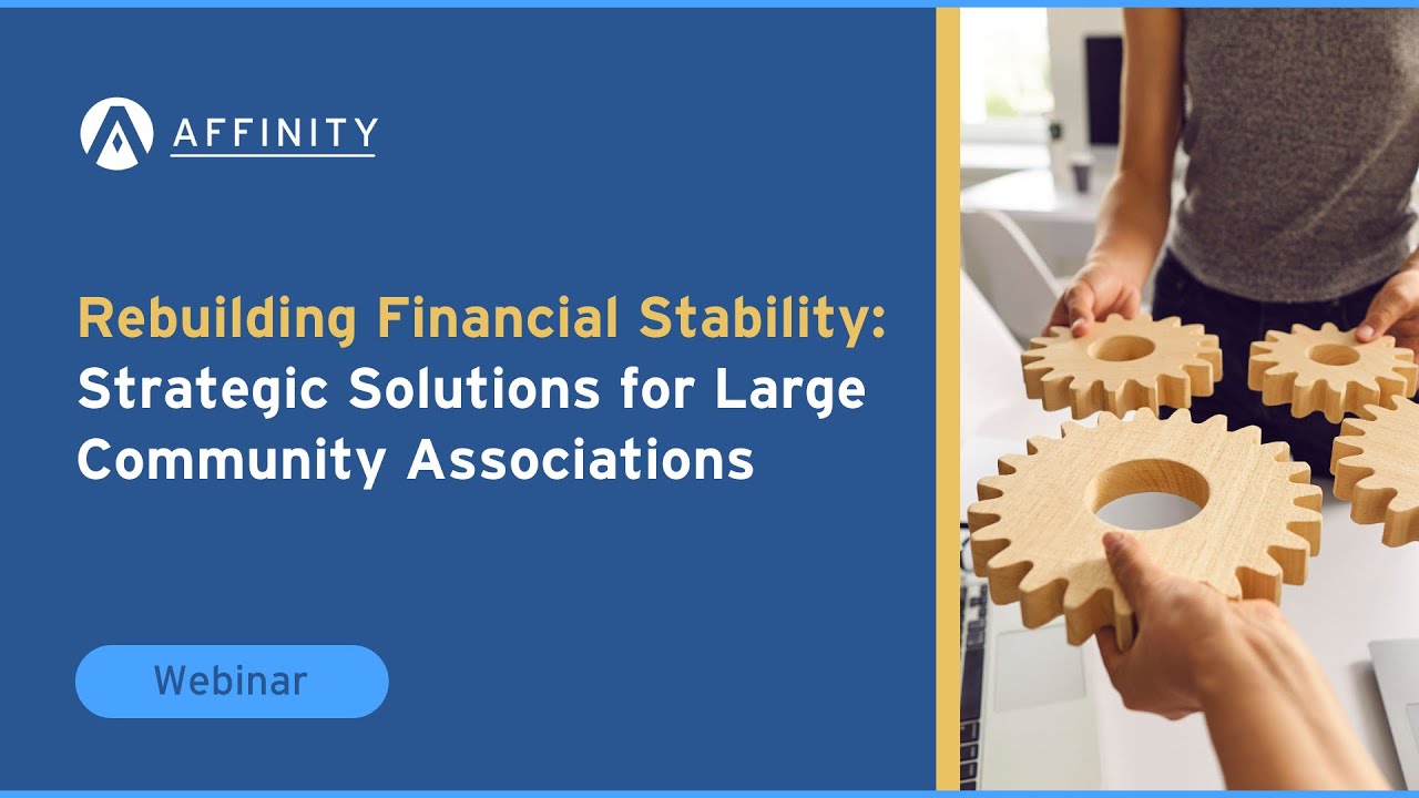 Rebuilding Financial Stability: Strategic Solutions for Large Community Associations