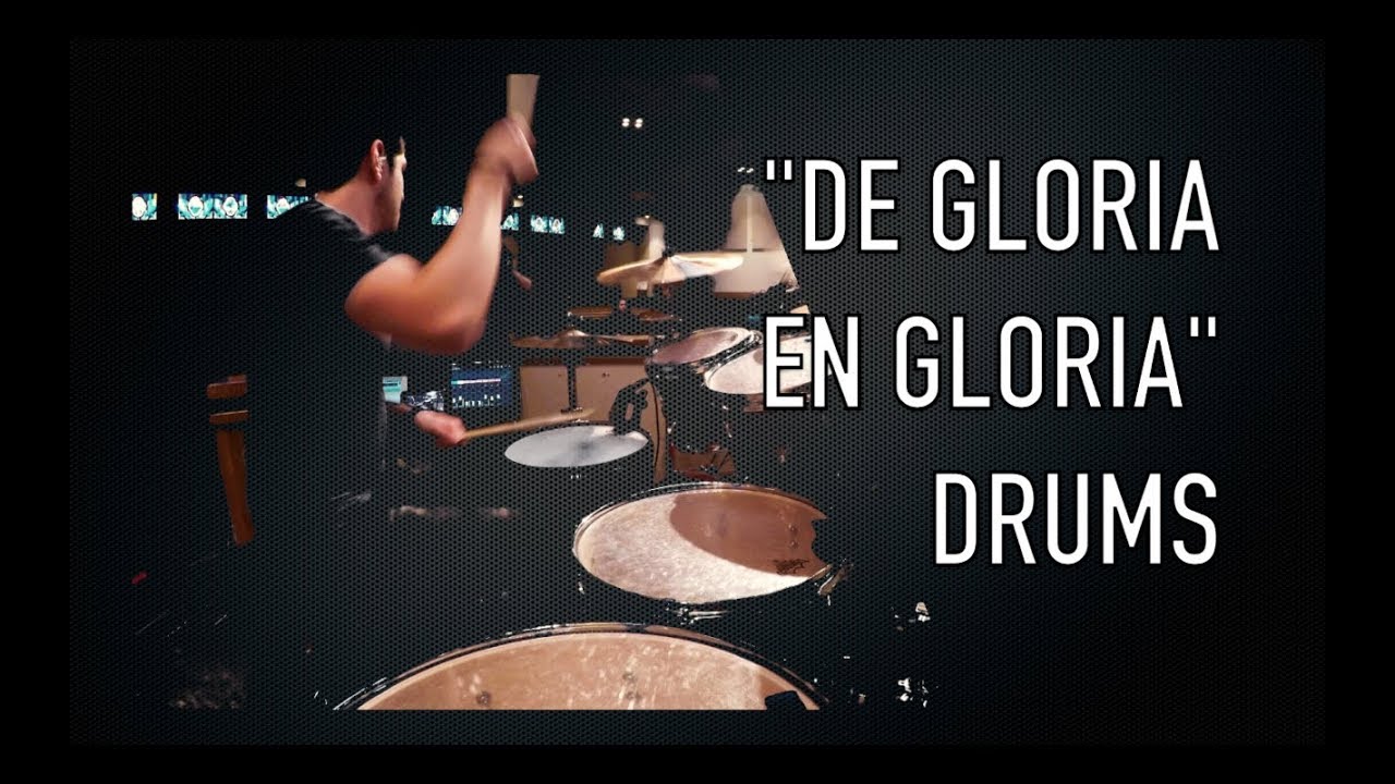De Gloria en Gloria | Marco Barrientos [Drum Cover]