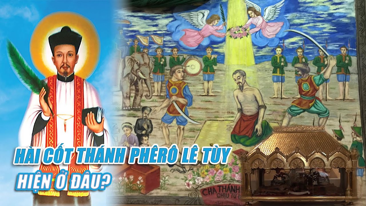 Hài cốt Thánh Phêrô Lê Tùy hiện đang ở đâu? Một hành trình nhiệm mầu | BLV Tạ Biên Cương trải nghiệm