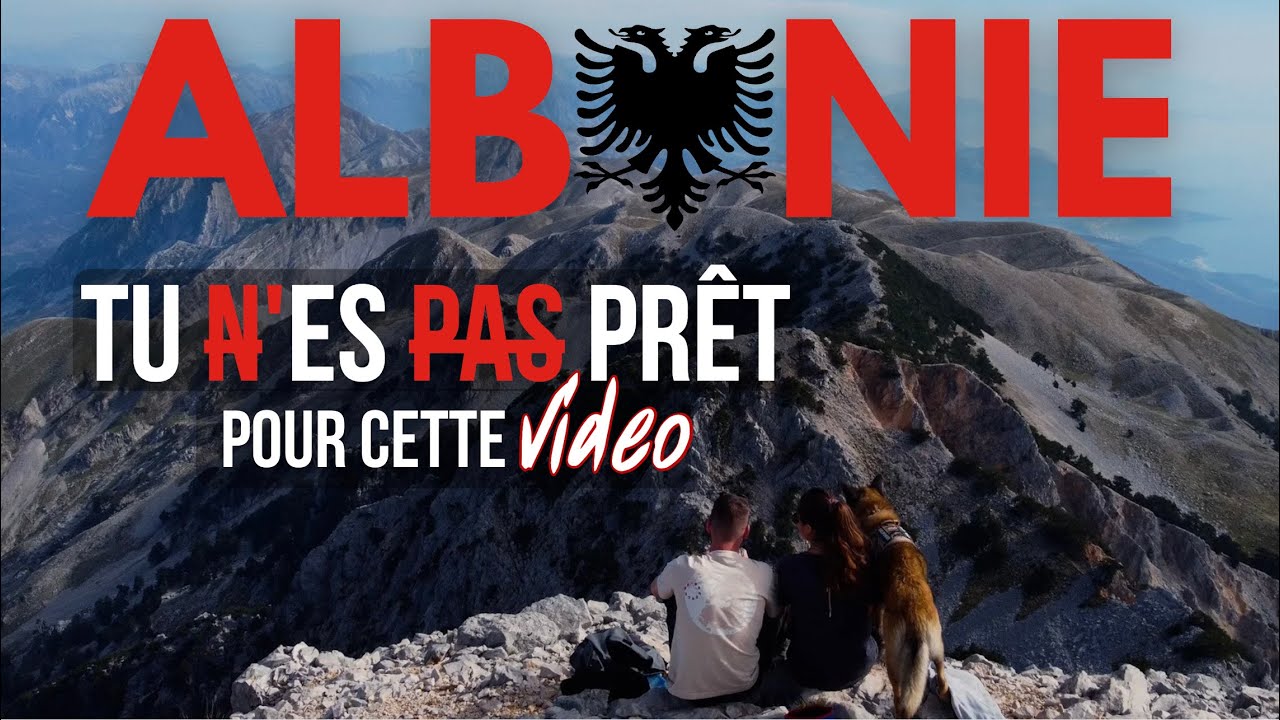 Comment ce voyage en Albanie a changé ma vie ! ROAD TRIP