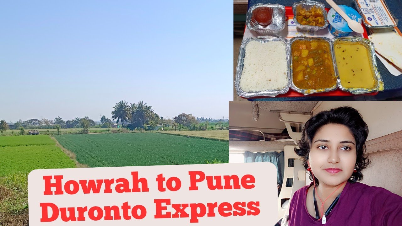 Howrah To Pune by Duronto Express Train | Enthusiastic Heart